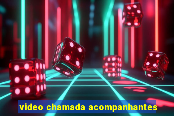 video chamada acompanhantes